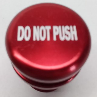 Picture of DO NOT PUSH Button Red Lighter/12v Insert